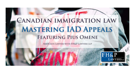 Mastering IAD Appeals: A Canadian Immigration Guide
